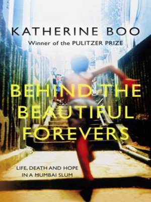 cover image of Behind the beautiful forevers